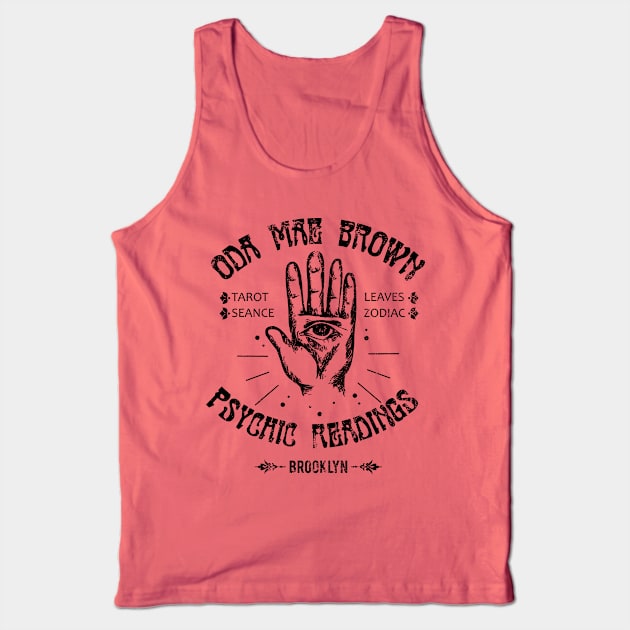 Oda Mae Brown Psychic Readings, distressed Tank Top by MonkeyKing